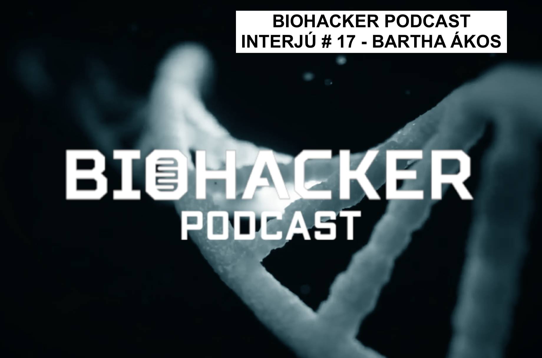 Biohacker Podcast interjú